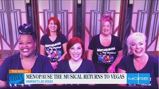 "Menopause The Musical" heats up the Vegas stage once again