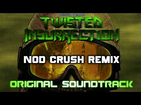 Twisted Insurrection OST - Nod Crush Remix