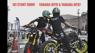 Yamaha MT15 & Yamaha MT07 oneOone Stunt Show