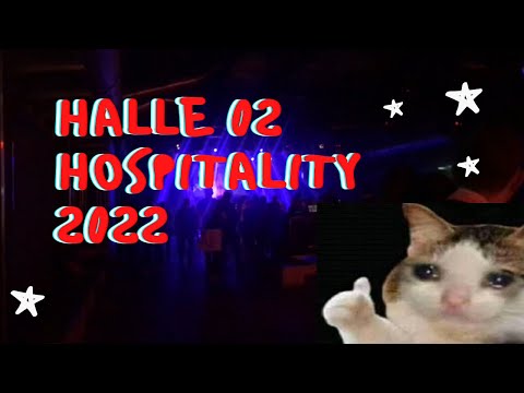 HOSPITALITY 2022   Halle02 Heidelberg (bad phone video)