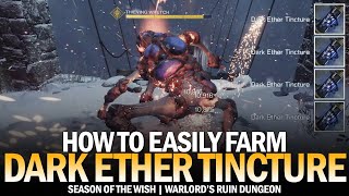 How to Easily Farm "Dark Ether Tincture" in the Warlord
