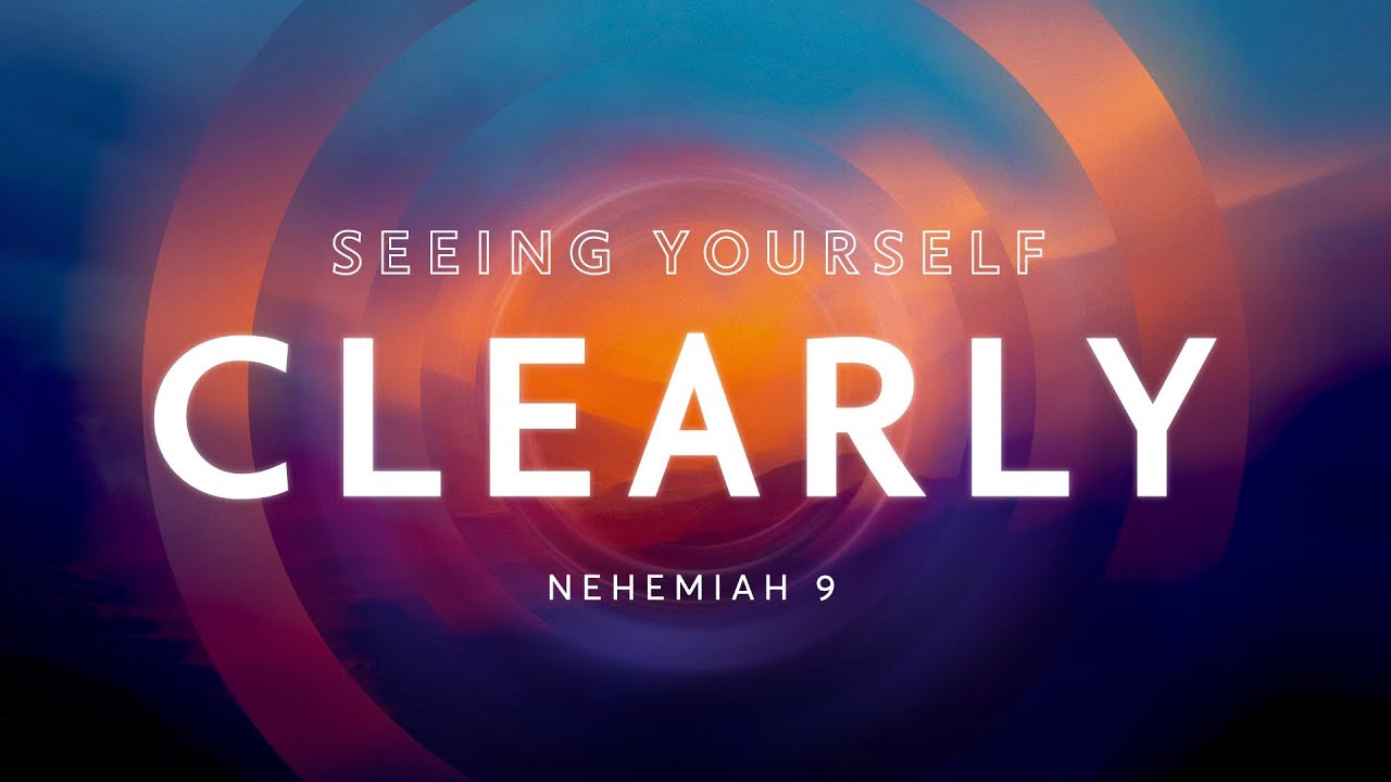 Seeing Yourself Clearly | Nov 17 | Myles Holmes