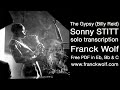 The Gypsy - Sonny Stitt solo transcription by Franck Wolf
