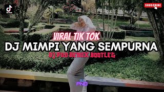 Download lagu DJ MIMPI YANG SEMPURNA - NOAH (REMIX BOOTLEG) mp3