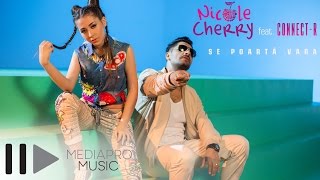 Nicole Cherry - Se Poarta Vara (feat Connect-R)