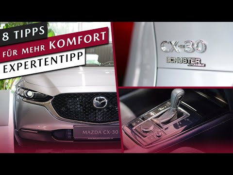 💡 8 tips you absolutely need to know about your Mazda CX-30! - Schuster Automobile expert tip