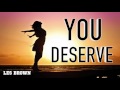 You Deserve to be Happy (Les Brown Best Motivational Speech)