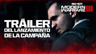 Tráiler del lanzamiento de la campaña | Call of Duty: Modern Warfare III