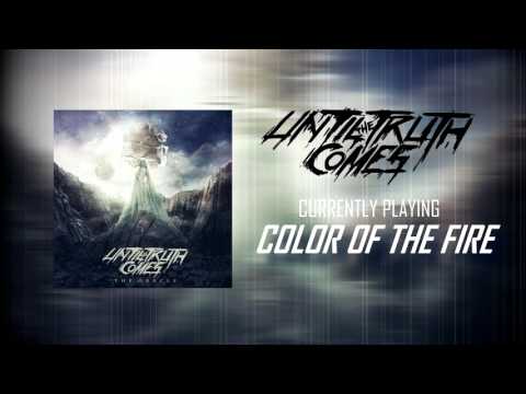 Until the Truth Comes - Color of the Fire