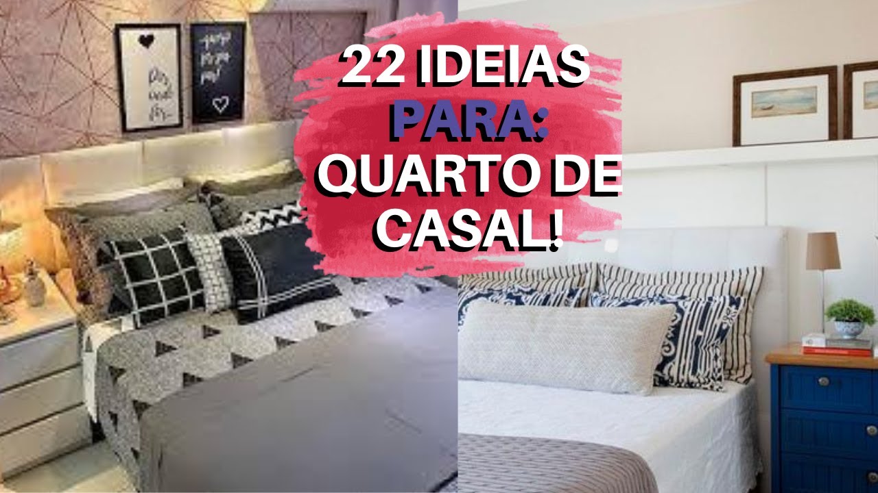 22 IDEIAS PARA DECORAR QUARTO DE CASAL SIMPLES !