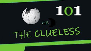 Wikipedia 101 - A Video Guide for the Clueless