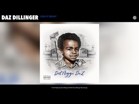 Daz Dillinger - I Did It Right (Official Audio)