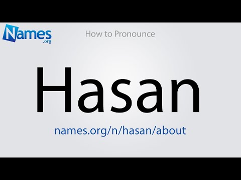 How to Pronounce Hasan