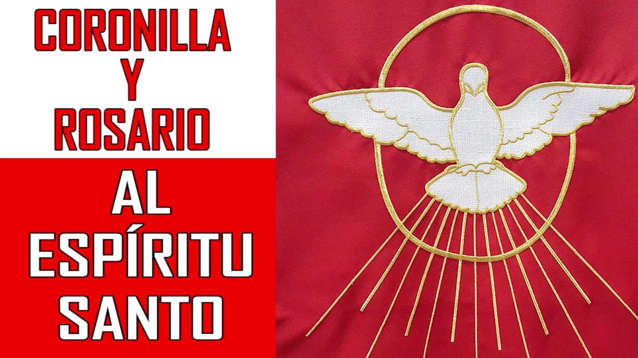 CORONILLA DE SANACIÓN Y LIBERACIÓN AL ESPÍRITU SANTO | ROSARIO ESPÍRITU SANTO