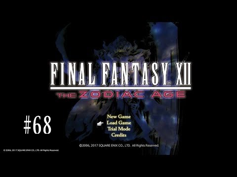 Final Fantasy XII Zodiac Age: 68 - Trial Mode 41-80