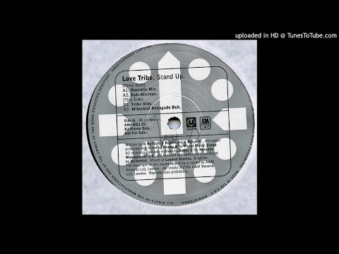 Love Tribe~Stand Up [Roger Sanchez's Narcotic Mix]