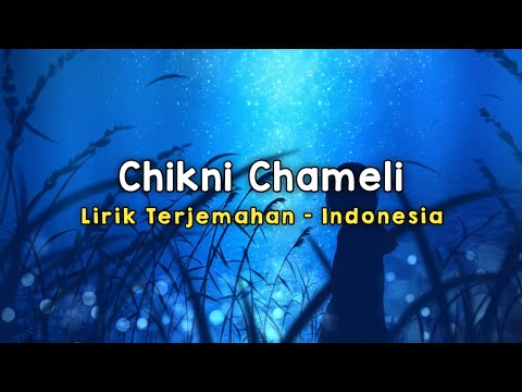 Chikni Chameli | Agneepath | Lirik - Terjemahan Indonesia