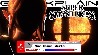 Super Smash Bros. Switch - Is This the New Main Theme Song?