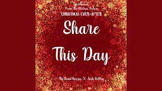 Share This Day (feat. Josh Kelley)