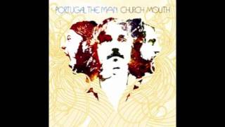 Portugal. The Man - Sun Brother [Excerpt]