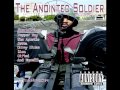 The Anointed Soldier "Its All Good"