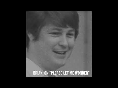 Thumbnail for Brian Wilson on "Please Let Me Wonder" by The Beach Boys, Ian Wilson, Brian Wilson