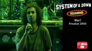 System Of A Down - War? Proshot with Sorry, Not Sorry Amen Cover Reading Festival 2003 (4K | 60 FPS)