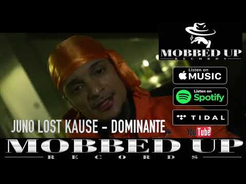 Juno Lost Kause - Dominante Available June 18th | Spanish Trap Music