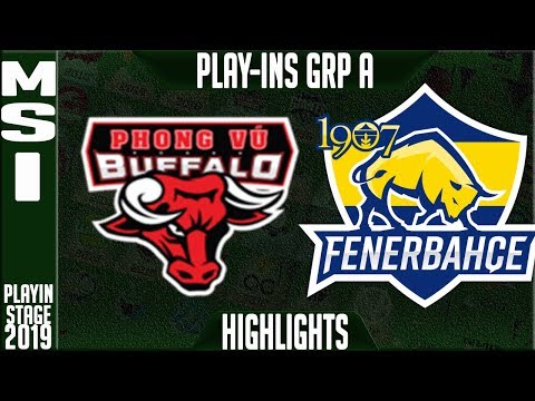 PVB vs FB Highlights | MSI 2019 Play-In Stage - Group A Day 2 | Phong vũ Buffalo vs 1907 Fenerbahce