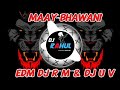 MAAY BHAWANI Vs SAWARI DHUN EDM MIX DJ RAHUL R M And Dj UDIT UV Instaviral Trandingsong
