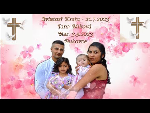 📽 Sviatosť Krstu - Jana Miková - Bukovce 🎥