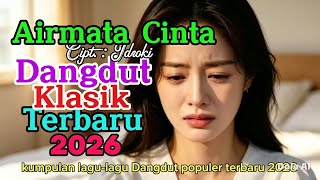 Download lagu Airmata cinta @Sopak Dangdut klasik populer terbaru lirik dan lagu 2026. mp3 Download lagu Airmata cinta @Sopak Dangdut klasik populer terbaru lirik dan lagu 2026. mp3