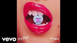Hey Violet - Break My Heart (Stripped/Audio)
