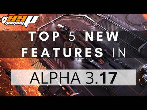 Star Citizen | Top 5 New Features in Alpha 3.17