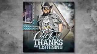 Colt Ford&#39;s &quot;Thanks For Listening&quot; - Made in the USA