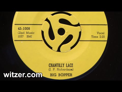 CHANTILLY LACE - THE BIG BOPPER (1958) on D Records 45 RPM (Buddy Holly, Ritchie Valens, 1959)