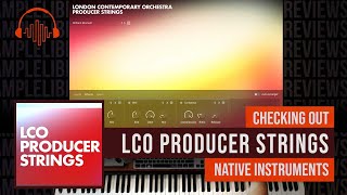 Video thumbnail for First Look LCO Producer Strings by Native Instruments by Sample Library Review