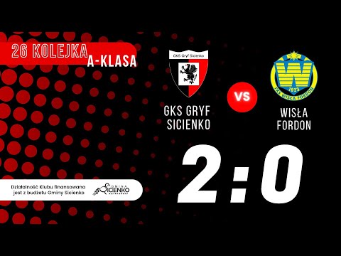 Skrót meczu Gryf Sicienko - Wisła Fordon 2:0