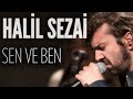 Halil Sezai - Sen ve Ben (JoyTurk Akustik) 