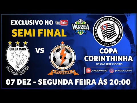 Chega Mais FS x Hiper Tensão FS - Semi Final - Copa Corinthinhas 2020