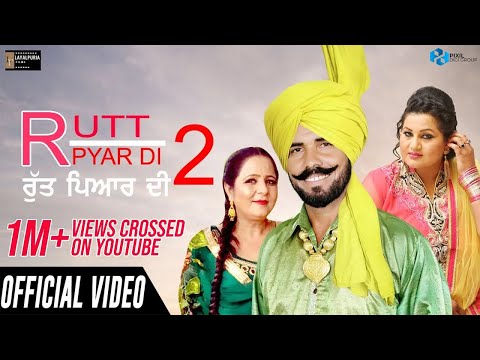 Rutt Pyar Di 2 Official Video | Harbans Chhatta & Parveen Bharta | Latest Punjabi Song 2020