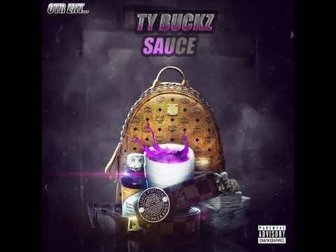 Ty Buckz - Sauce