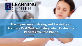 Importance of Asking and Receiving an Accurate Past Medical History