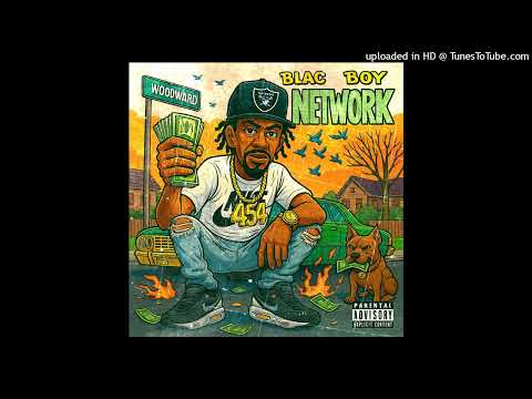 BlacBoy - NETWORK/NETWORTH (Prod. WhatYaCookinn)
