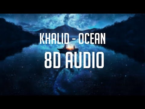 Martin Garrix – Ocean (8D AUDIO) ft. Khalid