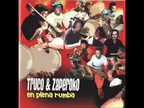 Truco & Zaperoko - Sigan la Clave