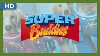 Super Buddies (2013) Trailer