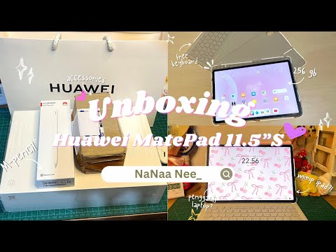 📦unboxing Huawei MatePad 11.5"S aesthetic setup + accessories✨ |NaNaa Nee_ 💓🍒