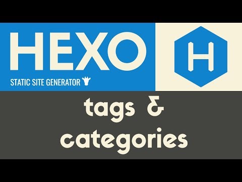 Tags Categories | Hexo Static Site Generator | Tutorial 7