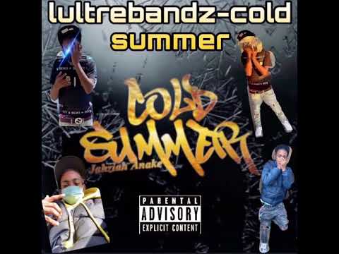 Lultreybandz-cold summer
